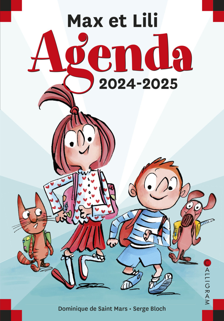 AGENDA SCOLAIRE 2024 2025 - DOMINIQUE DE SAINT MARS, Serge Bloch,  DE ST MARS/BLOCH - CALLIGRAM