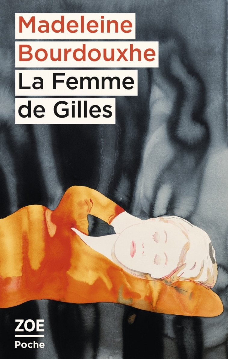 La Femme de Gilles - Madeleine Bourdouxhe, Geneviève SIMON - ZOE