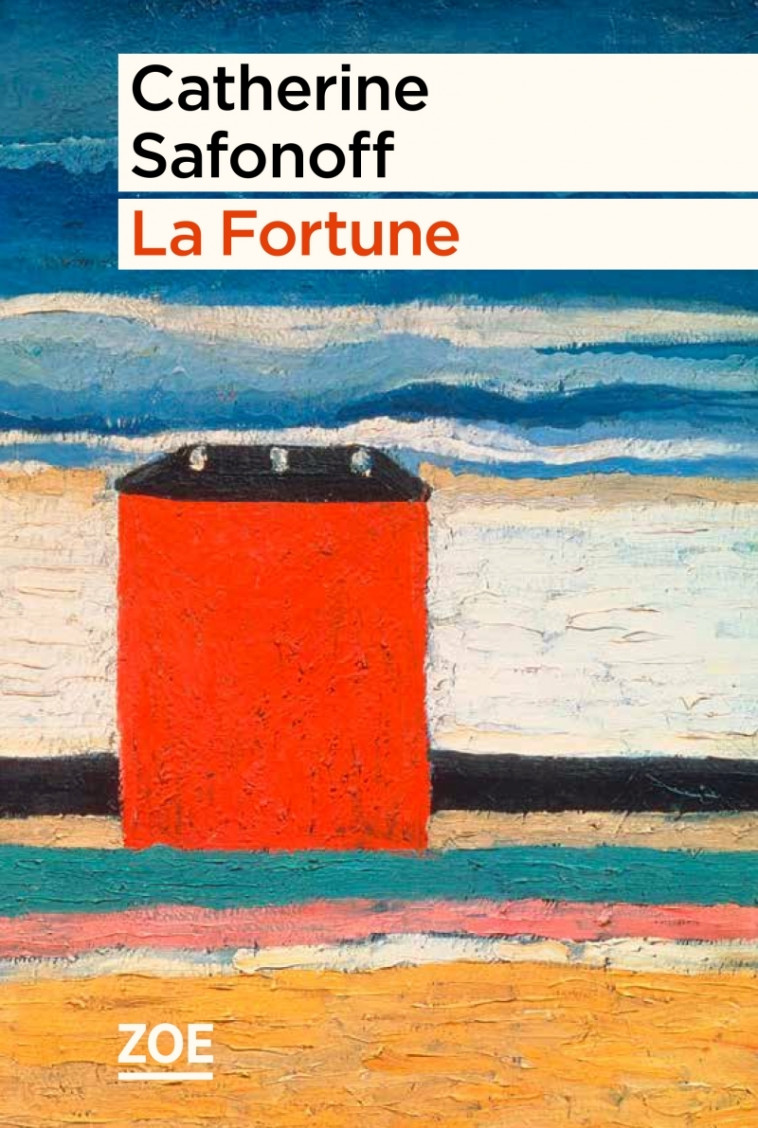 La fortune - Catherine Safonoff - ZOE