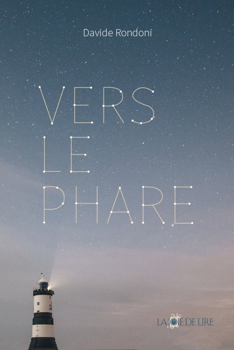 Vers le phare - Davide RONDONI, Muriel MORELLI - LA JOIE DE LIRE