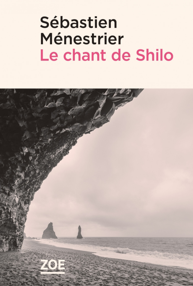 Le chant de Shilo - Sébastien Ménestrier - ZOE