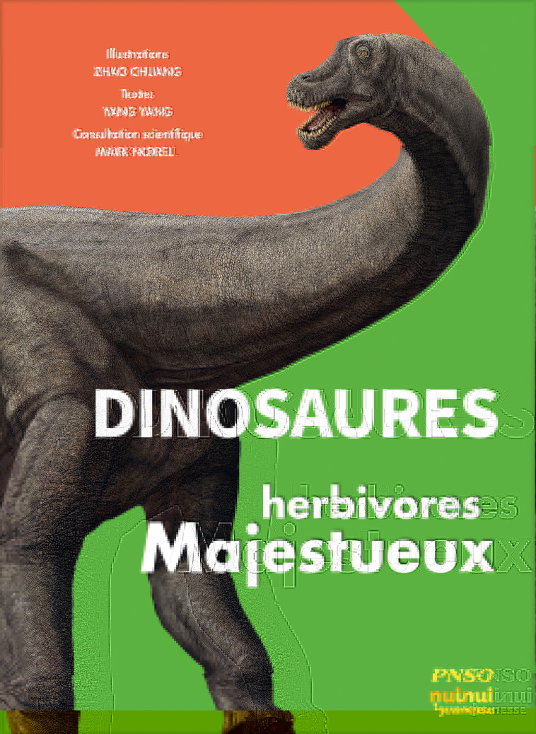 Dinosaures - Herbivores majestueux - Yang YANG, Zhao Chuang, Marie Kastner-Uomini - NUINUI JEUNESSE