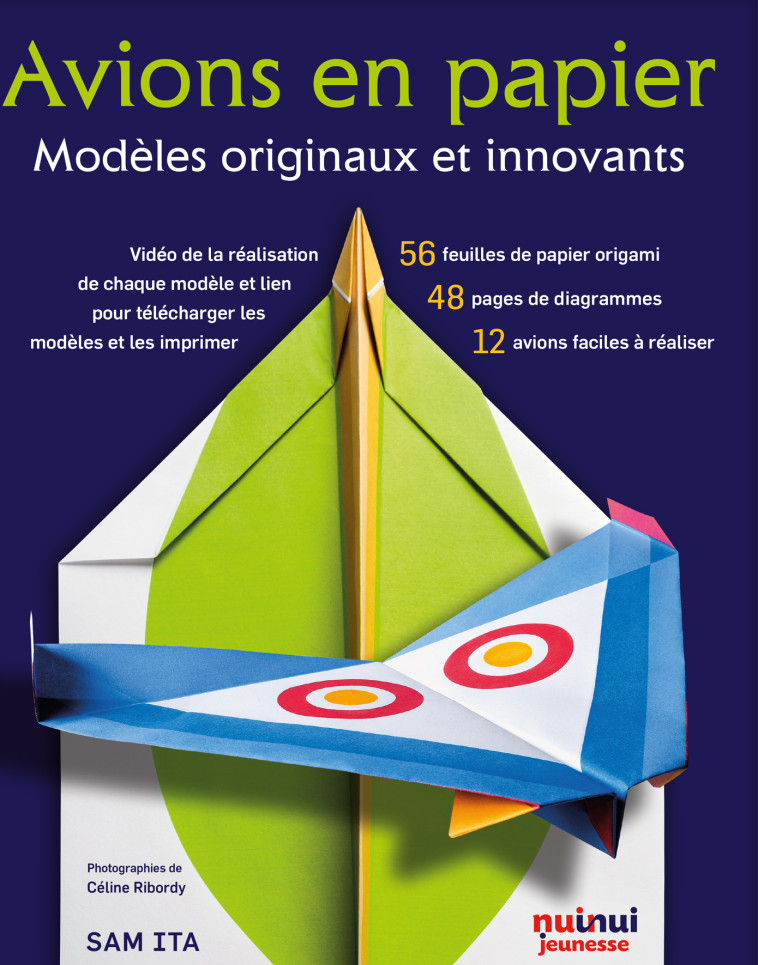 -ANNULE- Avions en papier - Modèles originaux et innovants - Sam ITA - NUINUI JEUNESSE