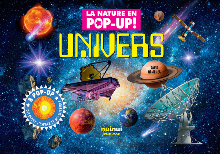 La nature en pop-up - Univers - David Hawcock, Cécile Breffort - NUINUI JEUNESSE