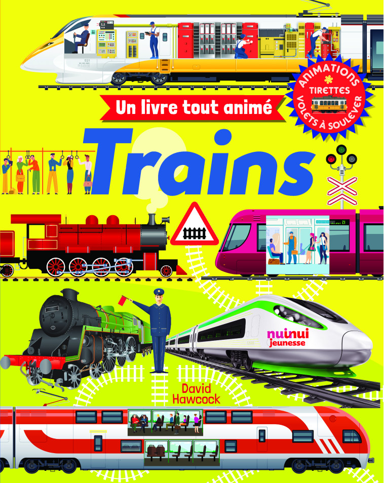 Un livre tout animé - Trains - David Hawcock, Cécile Breffort - NUINUI JEUNESSE