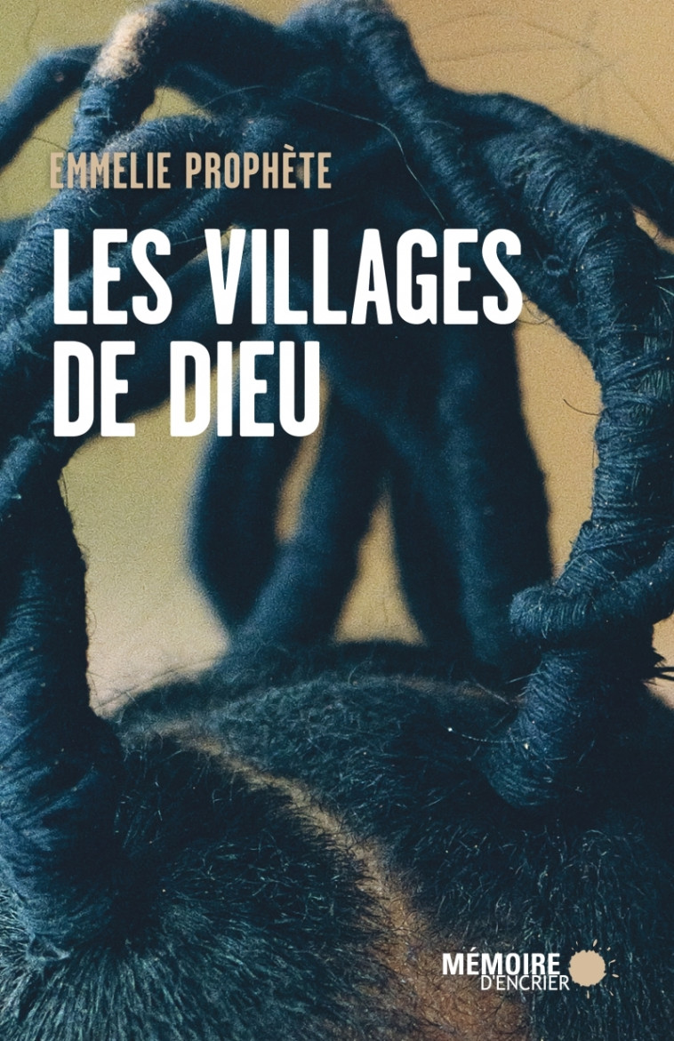 Les villages de Dieu - Emmelie PROPHETE - MEMOIRE ENCRIER