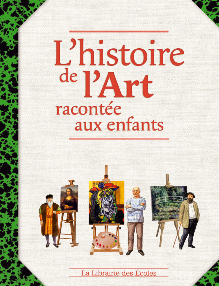 L'histoire de l'Art racontée aux enfants - Emmanuelle Etienne, Jan Willem Noldus, Jérôme Maufras - LIB DES ECOLES