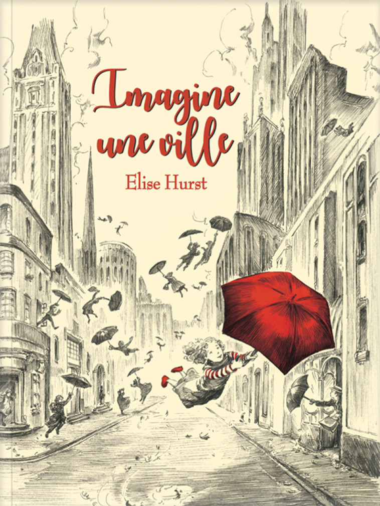 Imagine une ville - Elise Hurst, Christiane Duchesne - D EUX