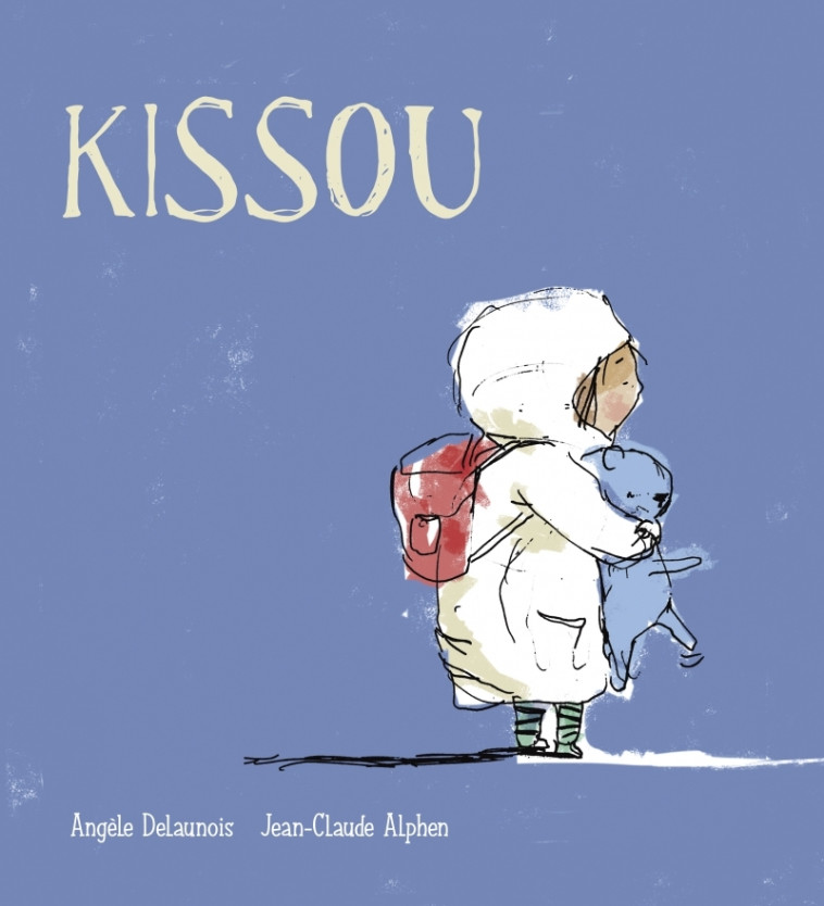 Kissou - Angèle Delaunois, Jean-Claude Alphen - D EUX