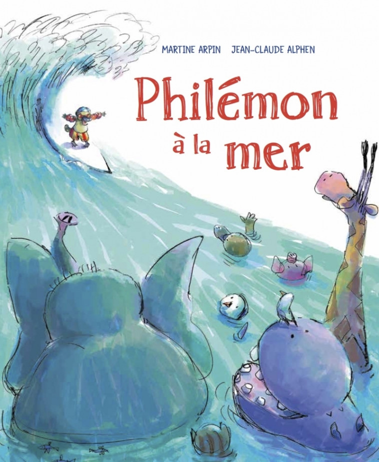 Philémon à la mer - Martine ARPIN, Jean-Claude Alphen - D EUX