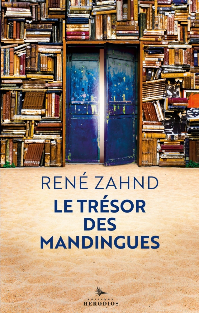 Le Trésor des Mandingues - René Zahnd - HERODIOS