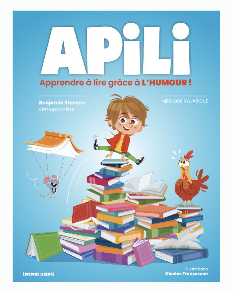 Apprendre à lire grâce à l'humour - BENJAMIN STEVENS - APILI