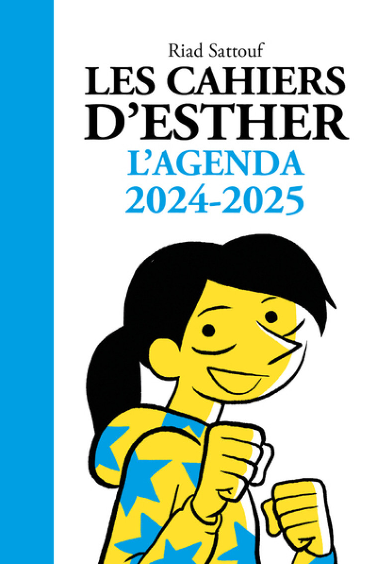 Les Cahiers d'Esther - L'agenda 2024-2025 - Riad Sattouf - LIVRES DU FUTUR