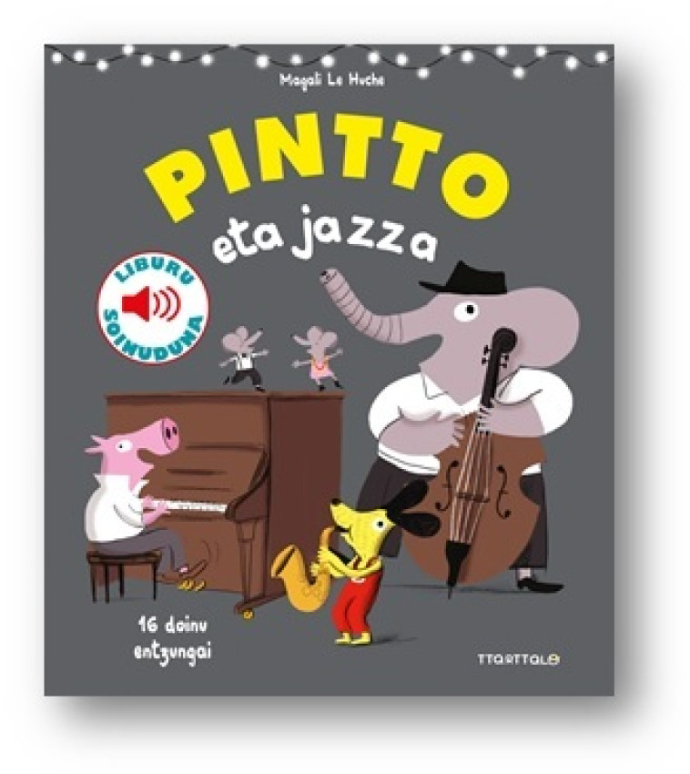 PINTTO ETA JAZZA -  MAGALI LE HUCHE - TTARTTALO