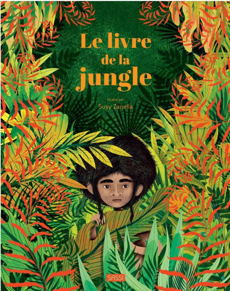 Le livre de la jungle  - Susy Zanella - SASSI