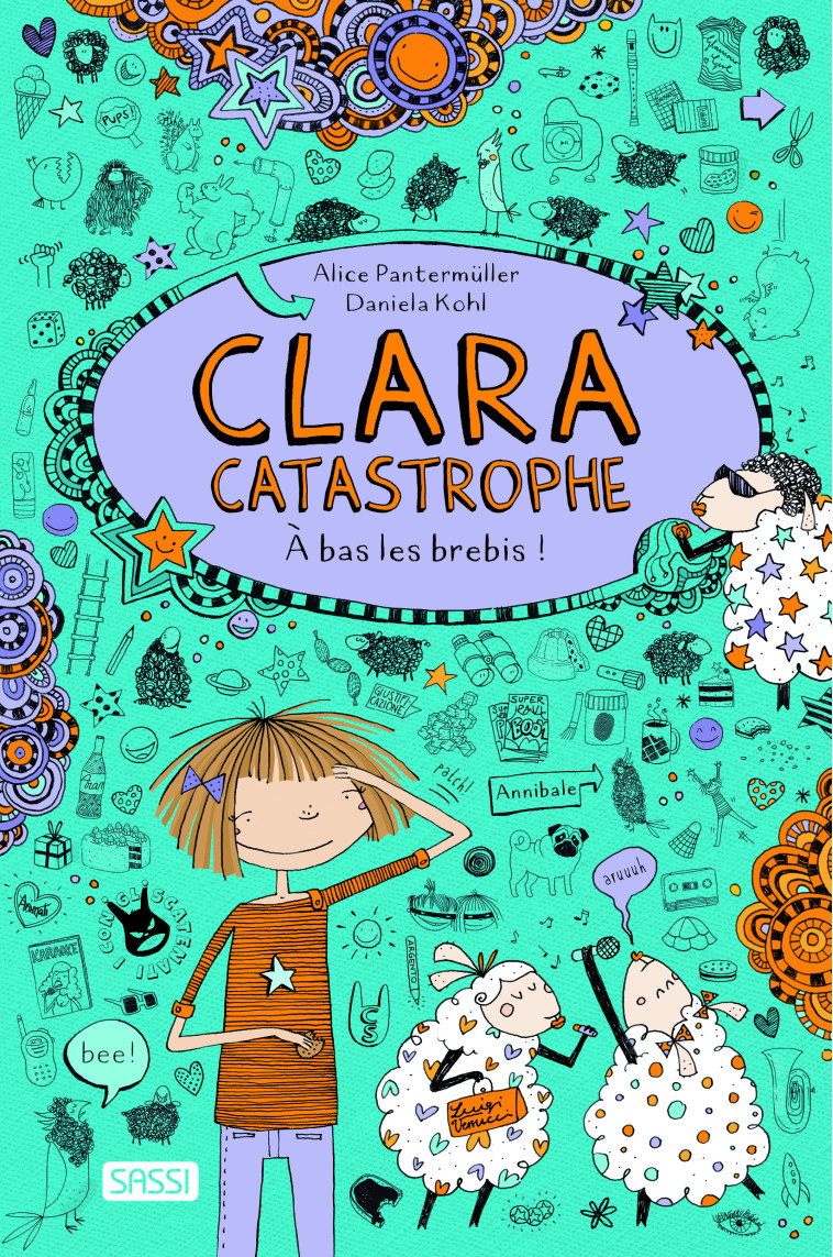 Clara catastrophe 2 - A bas les brebis ! - Daniela Kohl, Alice Pantermuller - SASSI