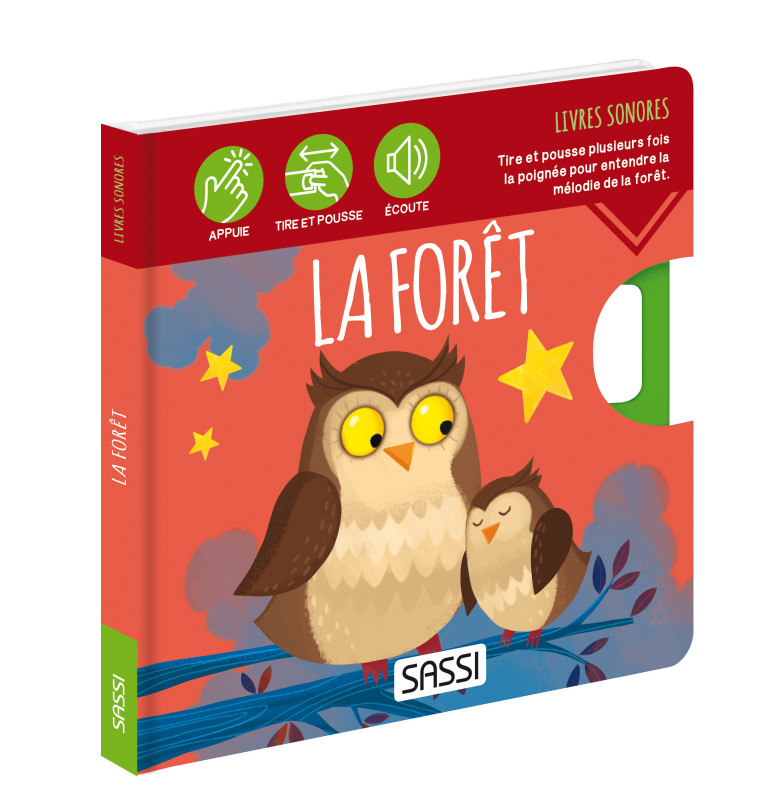 La forêt. Livres sonores - Matteo Gaule, Sarah Negrel, Ester Tome - SASSI