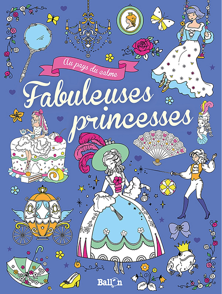 Fabuleuses princesses - XXX - BALLON