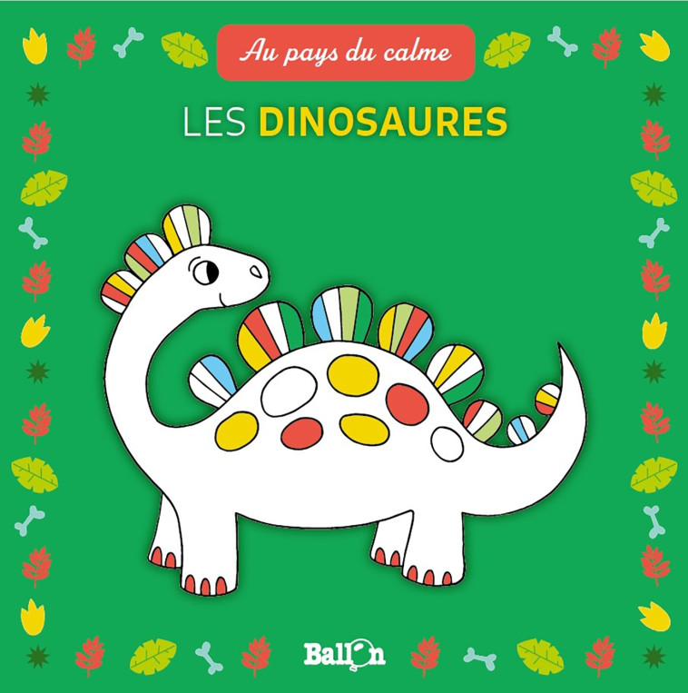 Les dinosaures (format carré) - XXX - BALLON