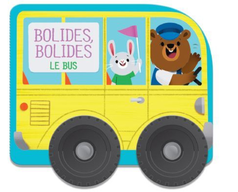 Le bus - Bolides bolides -  Collectif - YOYO