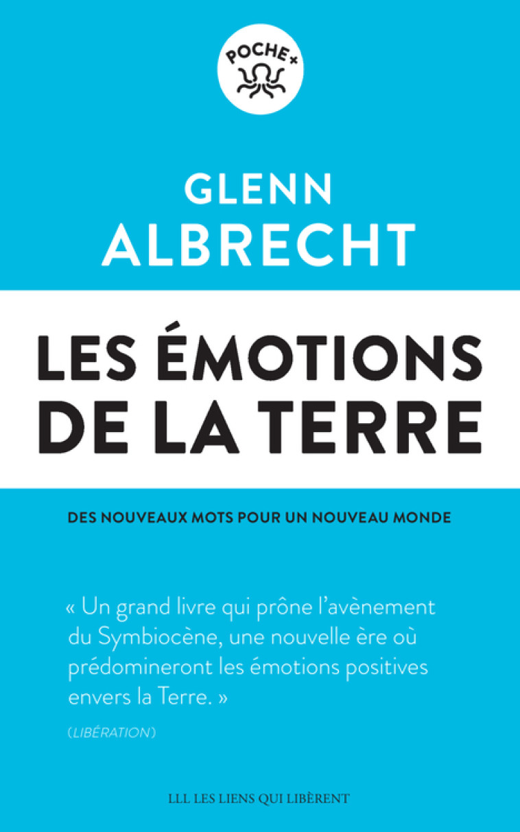 Les émotions de la Terre - Glenn Albrecht, Corinne Smith - LIENS LIBERENT