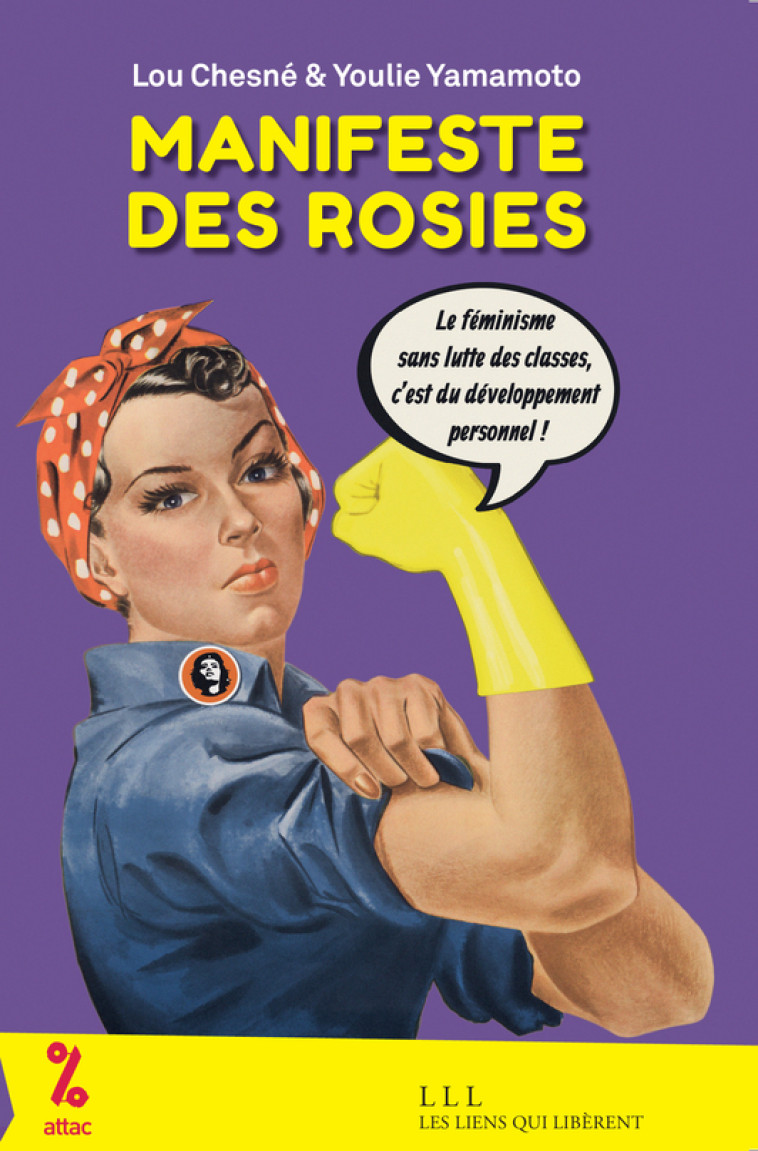 Manifeste des Rosies - France ATTAC, Youlie Yamamoto, Lou Chesne - LIENS LIBERENT