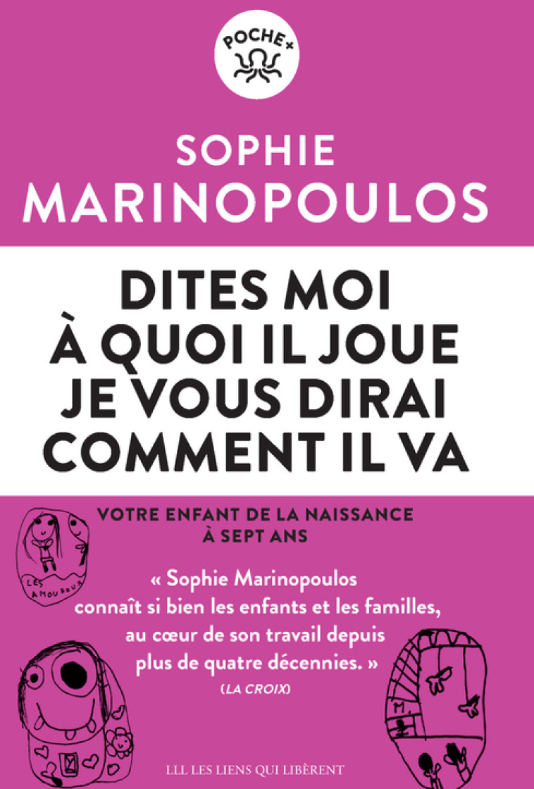 Dîtes-moi à quoi il joue - Sophie Marinopoulos - LIENS LIBERENT