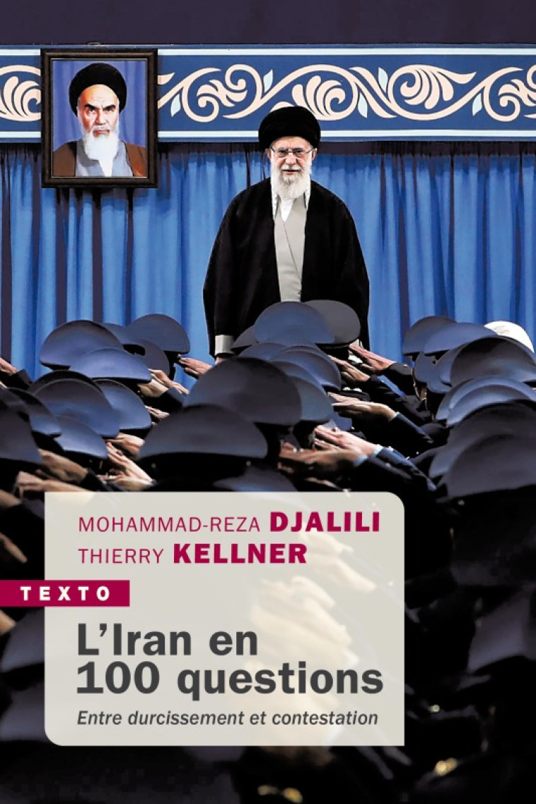 L'Iran en 100 questions - Thierry Kellner, Mohammad-Reza Djalili - TALLANDIER