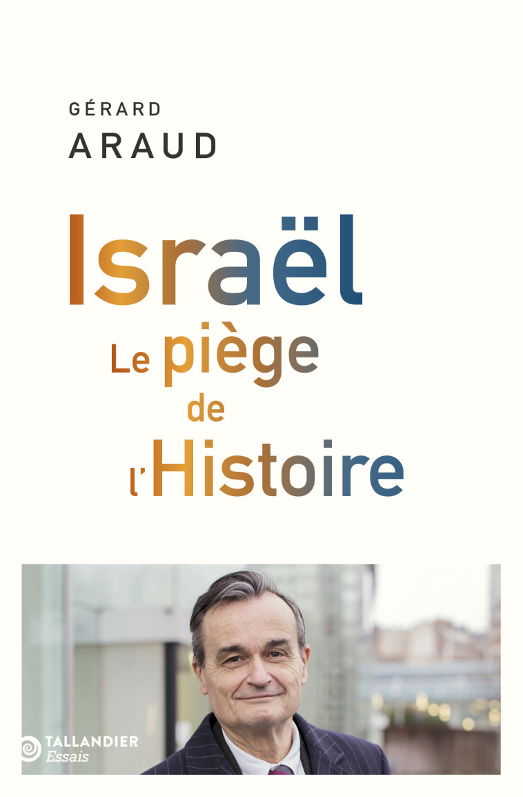 Israël - Gérard Araud - TALLANDIER