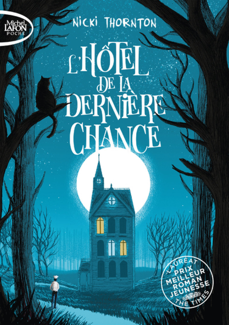 L'hôtel de la dernière chance - Tome 1 - Nicki Thornton, Isabelle Troin - MICHEL LAFON PO