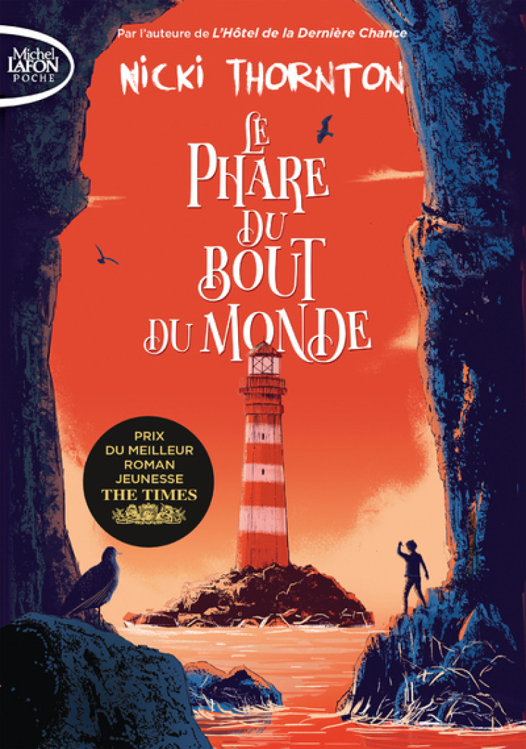 Le phare du bout du monde - Nicki Thornton, Isabelle Troin - MICHEL LAFON PO