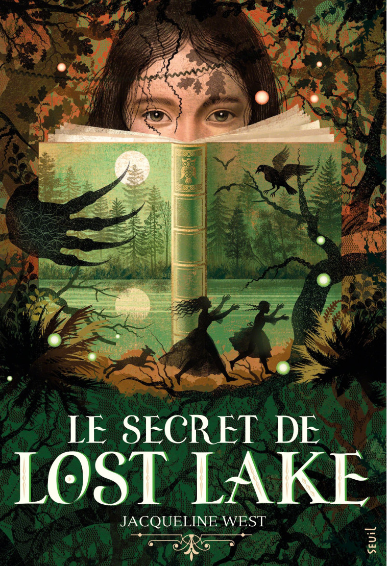 Le Secret de Lost Lake - Jacqueline West, Rosalind Elland-Goldsmith - SEUIL JEUNESSE