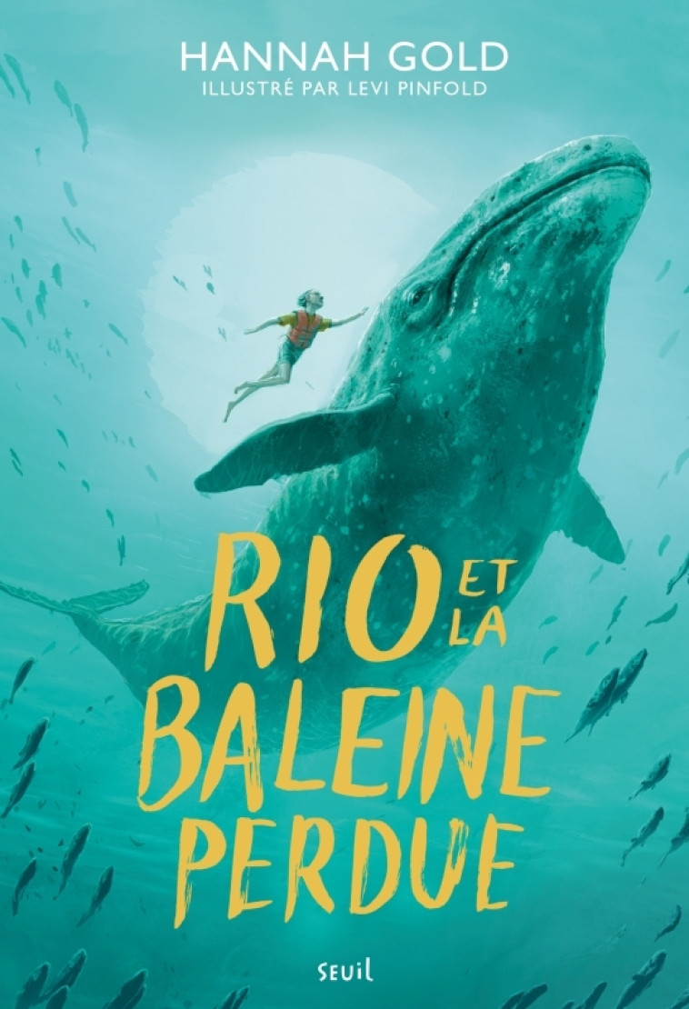 Rio et la baleine perdue - Hannah Gold, Thomas Leclère - SEUIL JEUNESSE