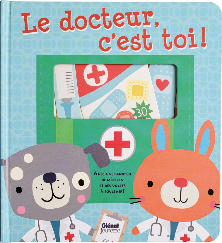 Le Docteur, c'est toi ! - Susie Brooks, Dawn Machell - GLENAT JEUNESSE