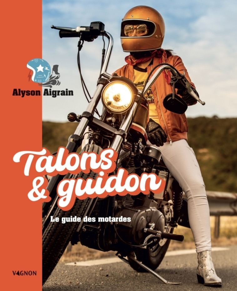 Talons et guidon - Alyson Aigrain - VAGNON