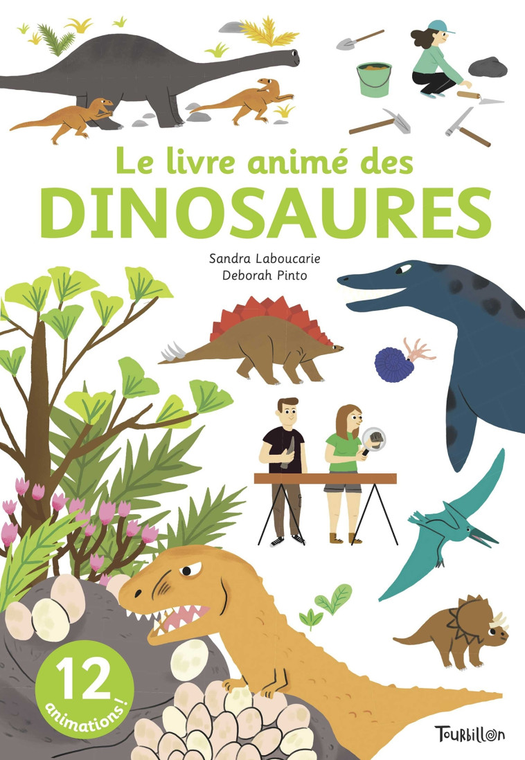 Les dinosaures - Sandra Laboucarie, Deborah Pinto - TOURBILLON