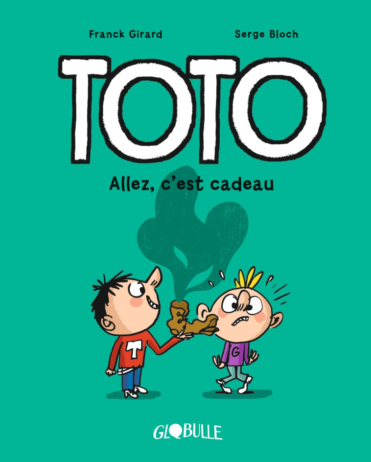 Toto BD, Tome 02 - Franck Girard, Serge Bloch, Franck Girard, Serge Bloch - BAYARD JEUNESSE