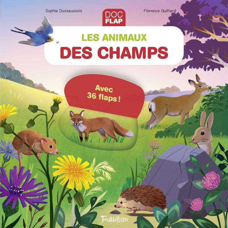 Les animaux des champs - Sophie Dussaussois, Florence Guittard - TOURBILLON