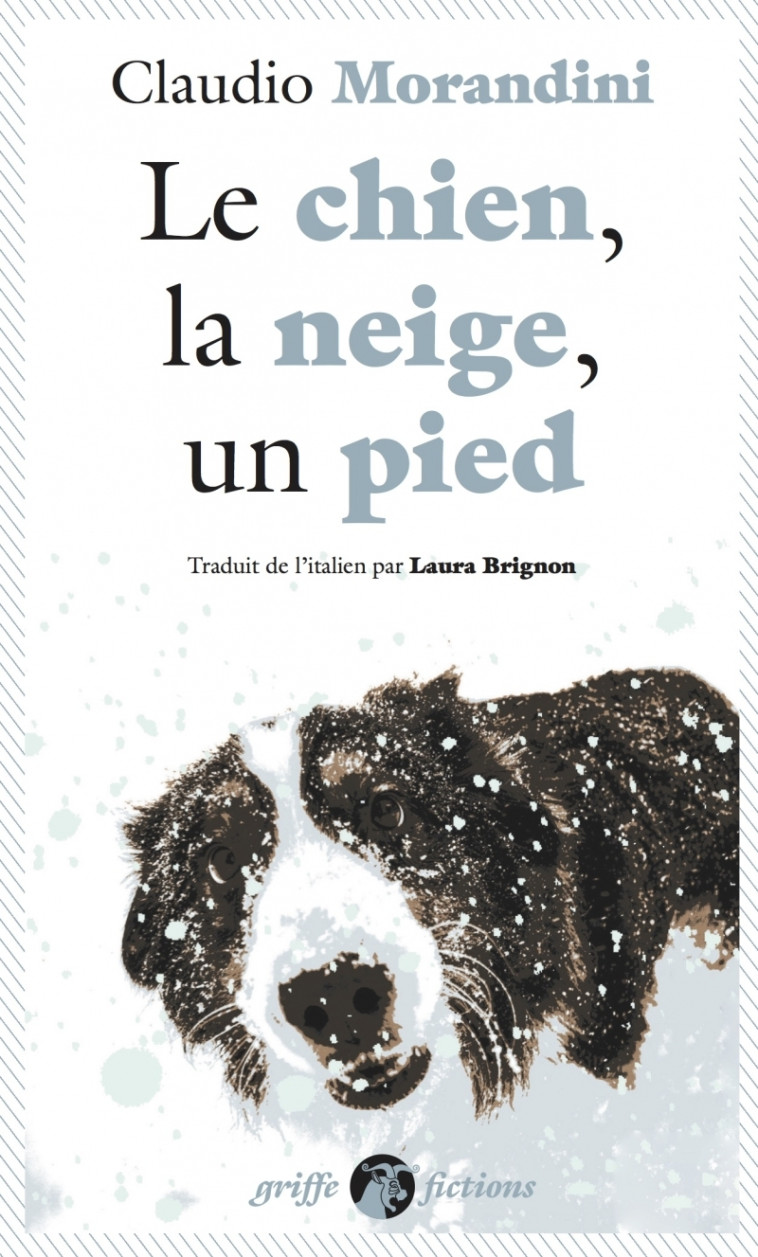 Le chien, la neige, un pied - Claudio MORANDINI, Laura Brignon - ANACHARSIS