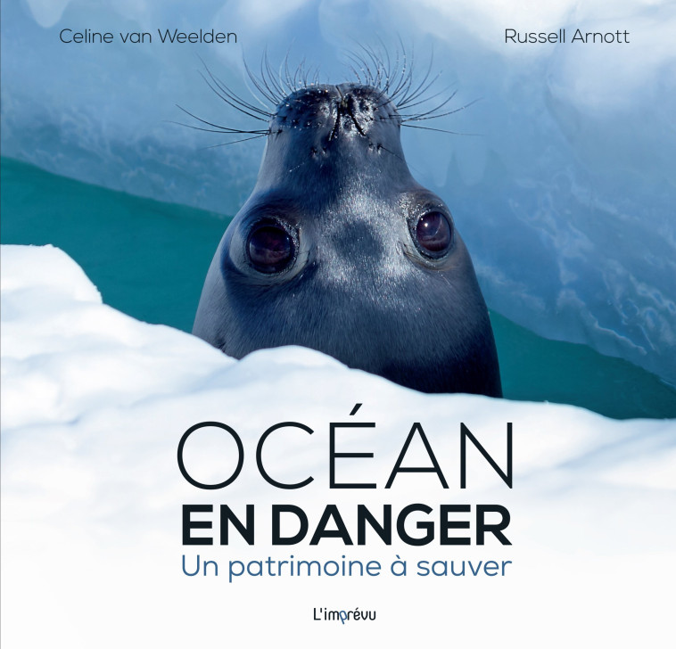 Océan en danger - Russell Arnott, Celine Van Weelden - L IMPREVU