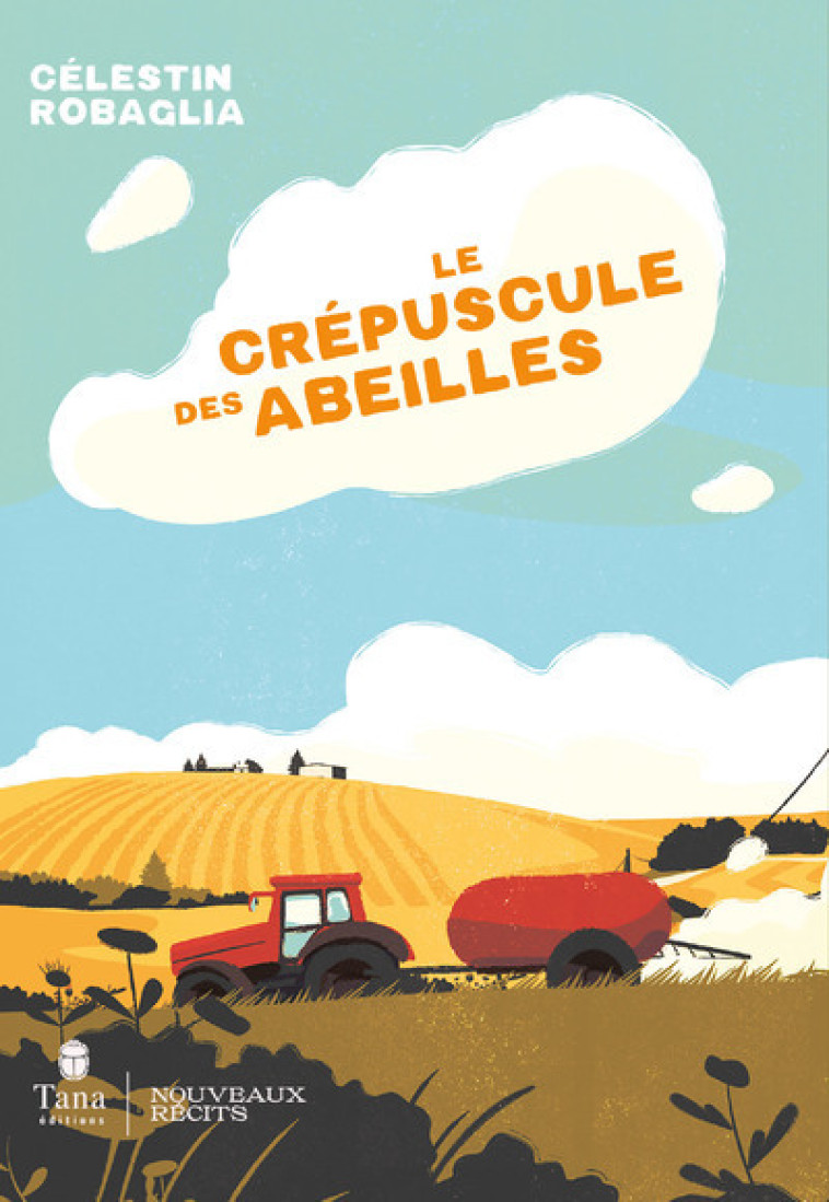 Le crépuscule des abeilles - Célestin Robaglia - TANA