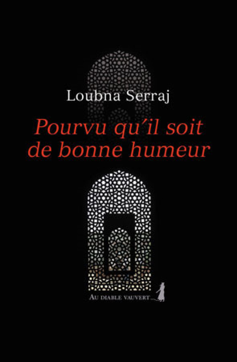 Pourvu qu'il soit de bonne humeur - Loubna SERRAJ - DIABLE VAUVERT