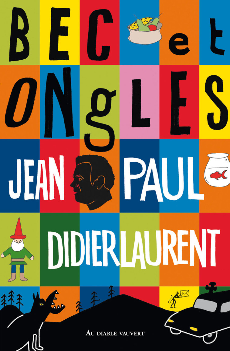 Bec et ongles - Jean-Paul Didierlaurent - DIABLE VAUVERT