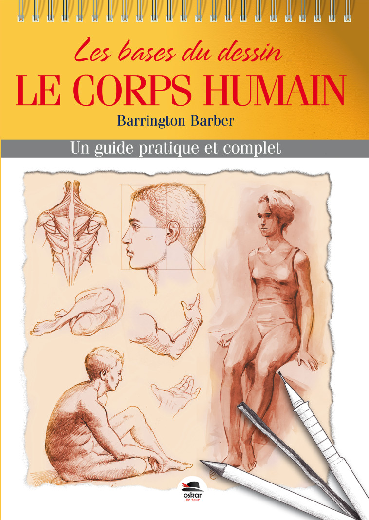 Les bases du dessin : le corps humain - nouvelle édition - Barrington Barber - OSKAR