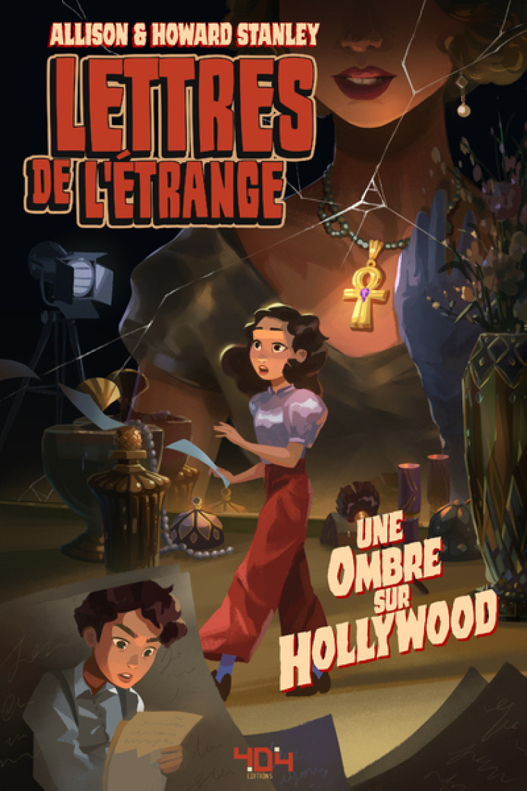 Lettres de l'étrange - Une ombre sur Hollywood - Allison Stanley, Howard Stanley - 404 EDITIONS