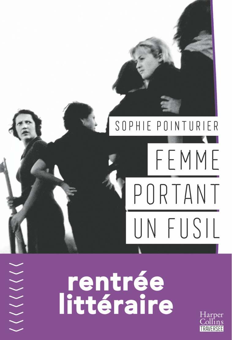 Femme portant un fusil - Sophie Pointurier - HARPERCOLLINS