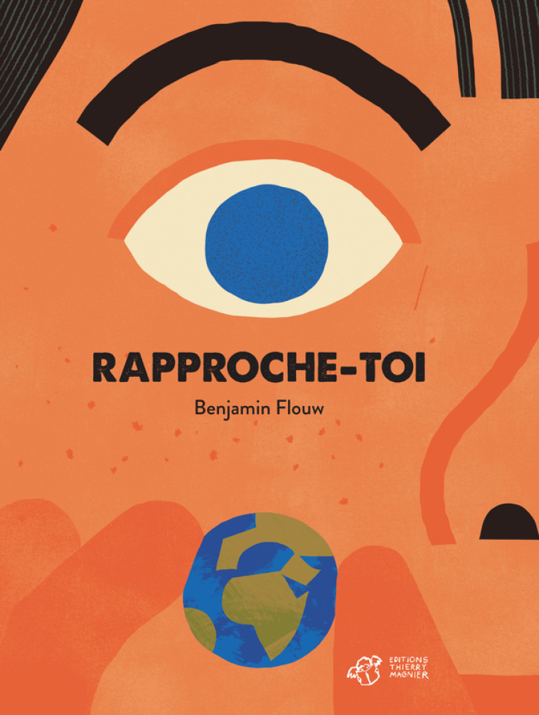 Rapproche-toi - Benjamin Flouw - THIERRY MAGNIER