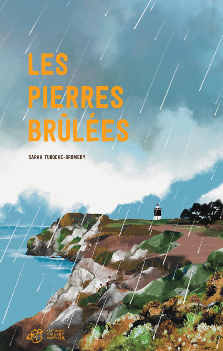 Les Pierres brûlées - Sarah Turoche dromery, Stéphane Kiehl - THIERRY MAGNIER