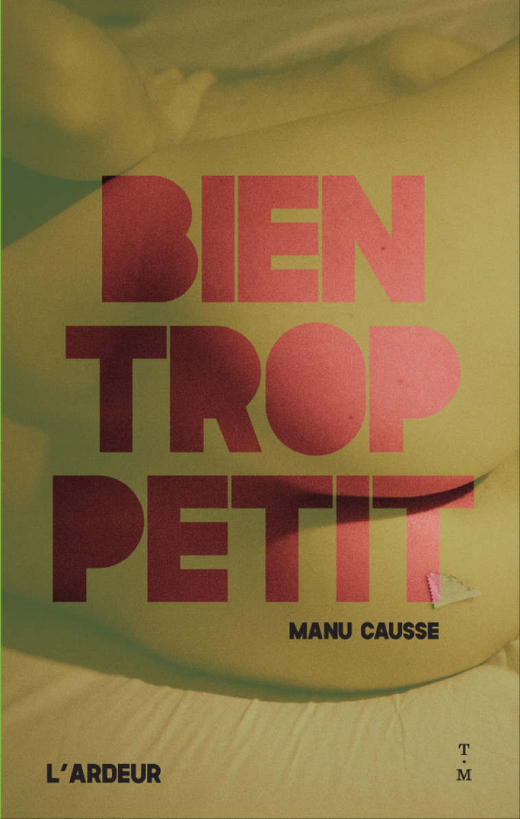 Bien trop petit - Manu Causse,  Cha Gonzalez - THIERRY MAGNIER