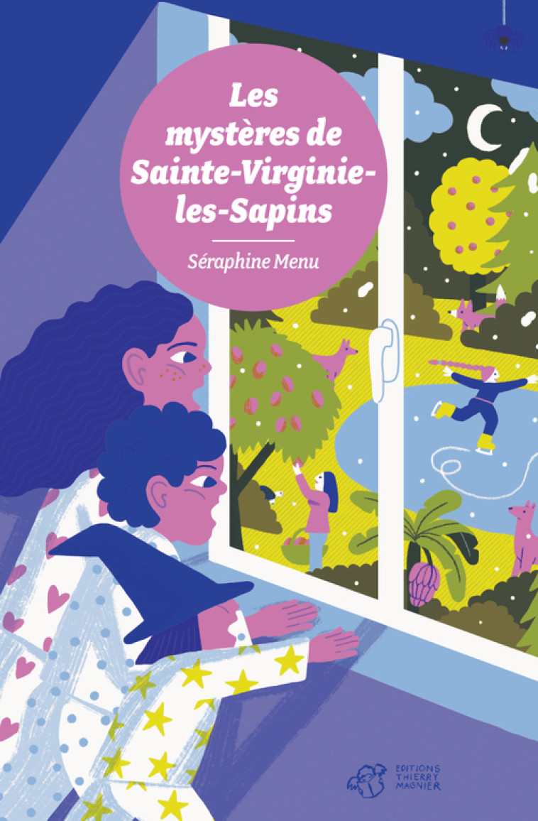 Les mystères de Sainte-Virginie-les-Sapins - Séraphine Menu, Popy Matigot - THIERRY MAGNIER